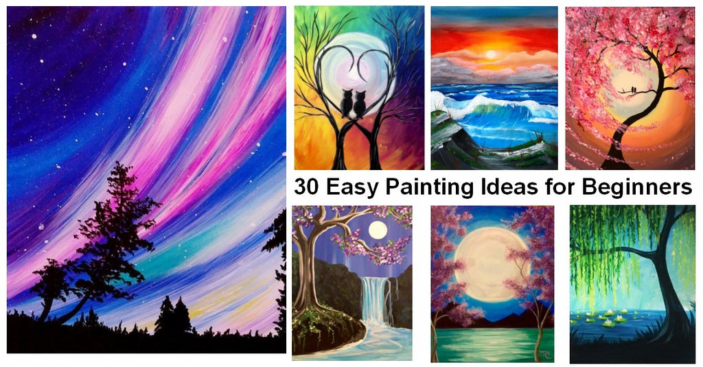 30 Easy Landscape Painting Ideas for Beginners, Easy Acrylic Painting Ideas for Beginners, Simple Canvas Painting Ideas for Kids, Easy Tree Paintings, Easy Abstract Paintings